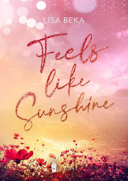 Feels Like Sunshine