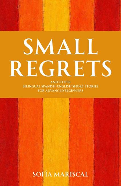 Small Regrets