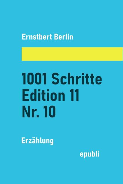 1001 Schritte – Edition 11 – Nr. 10