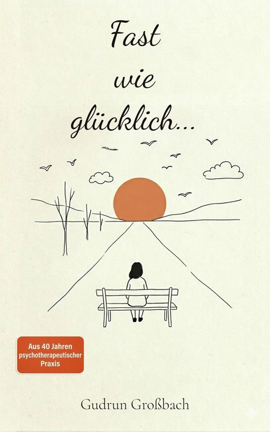 Fast wie glücklich ...