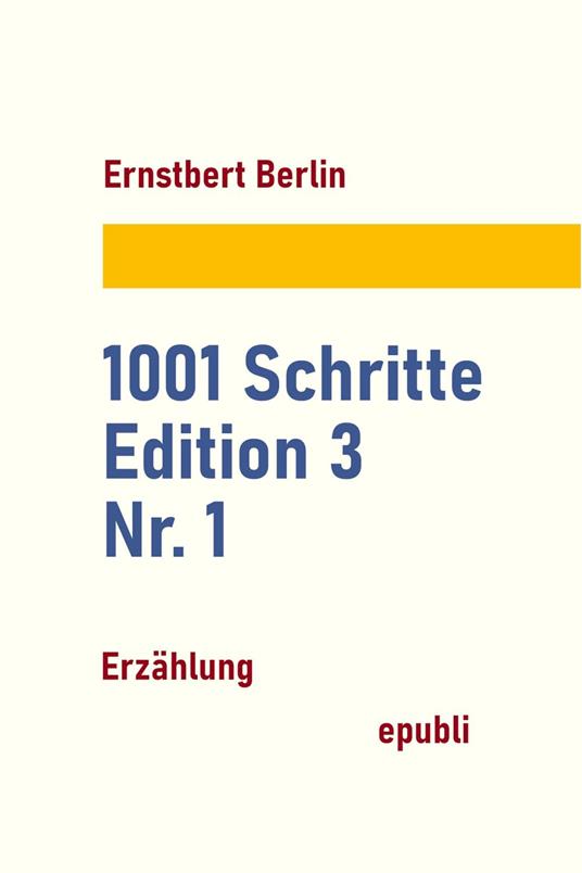 1001 Schritte – Edition 3 – Nr. 1