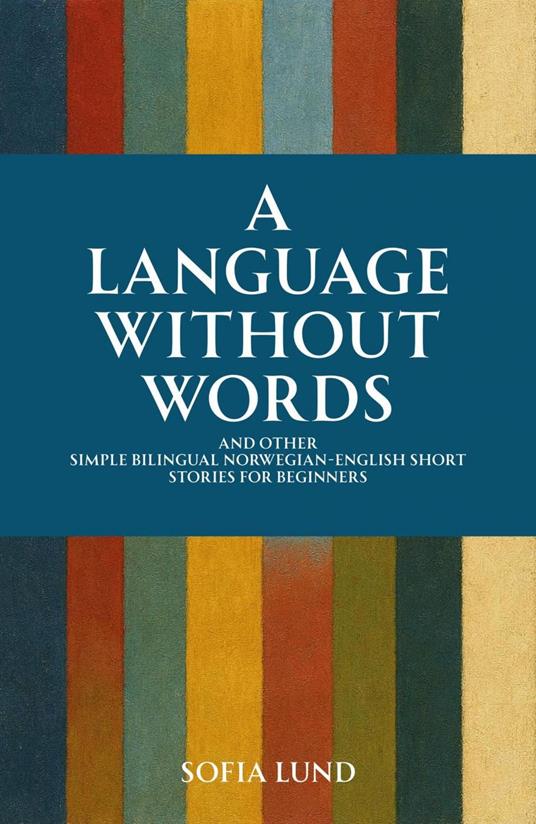 A Language Without Words