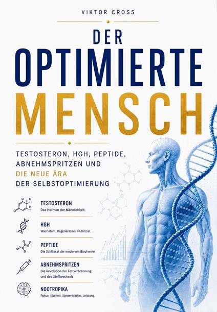 Der optimierte Mensch