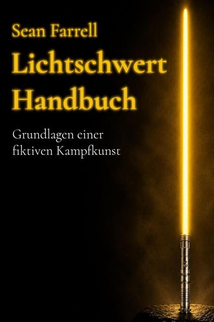 Lichtschwert Handbuch