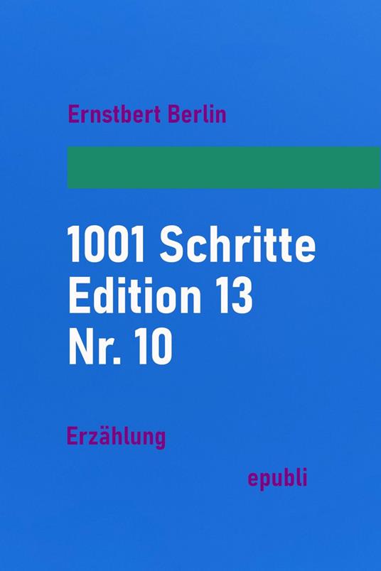 1001 Schritte – Edition 13 – Nr. 10