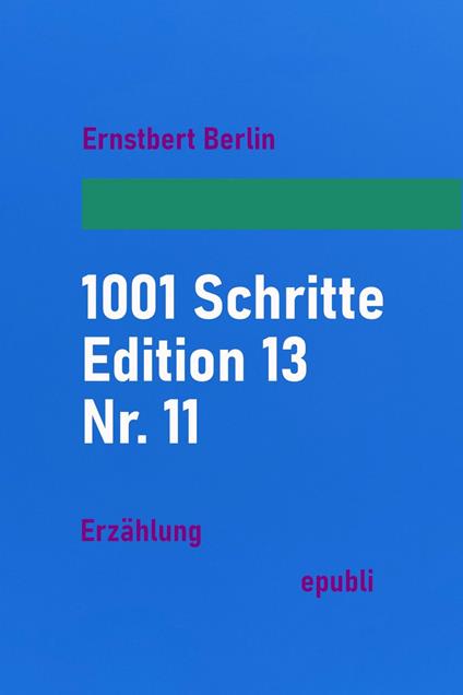 1001 Schritte – Edition 13 – Nr. 11