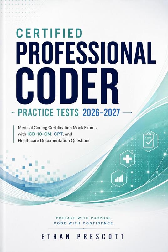 Certified Professional Coder Practice Tests 2026–2027