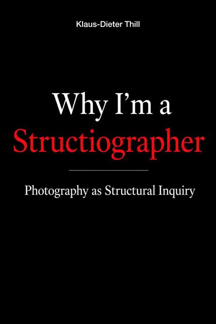 Why I'm a Structiographer