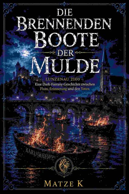 Die brennenden Boote der Mulde