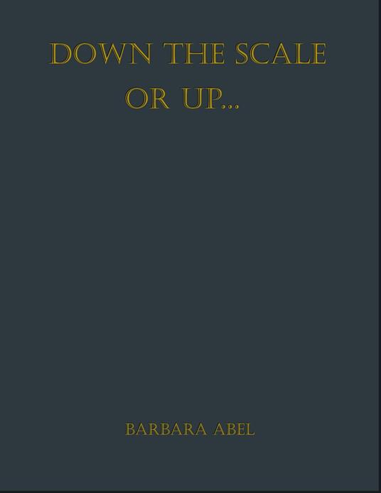 Down the Scale or Up...