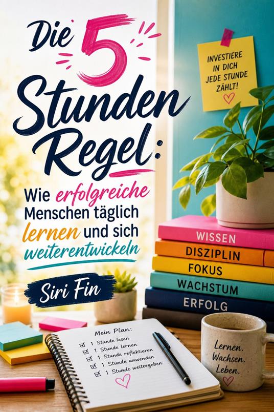 Die 5 Stunden Regel
