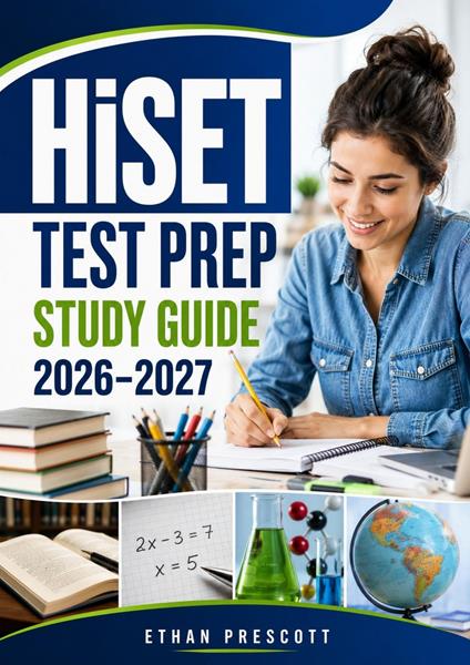 HiSET Test Prep Study Guide 2026–2027