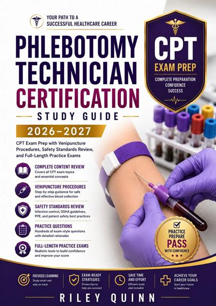 Phlebotomy Technician Certification Study Guide 2026–2027