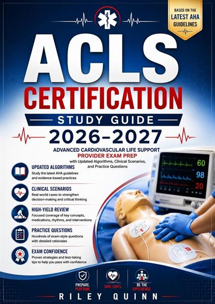 ACLS Certification Study Guide 2026-2027