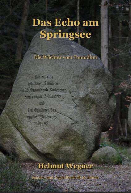 Das Echo am Springsee