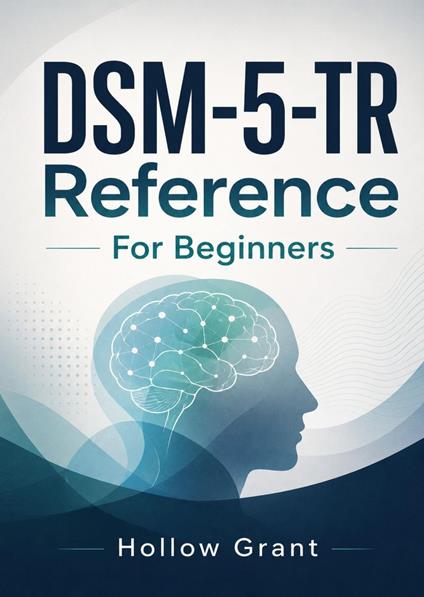 DSM-5-TR Reference For Beginners