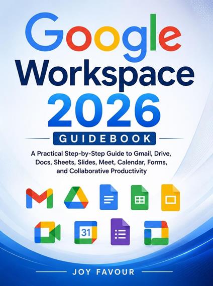 Google Workspace 2026 Guidebook