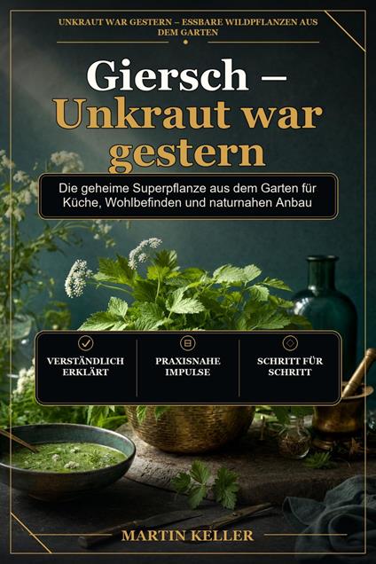 Giersch – Unkraut war gestern