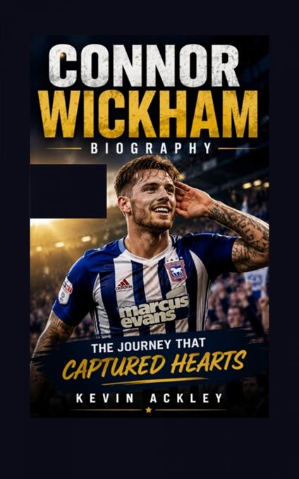 CONNOR WICKHAM BIOGRAPHY