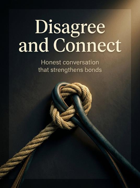 Disagree and Connect