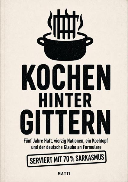 Kochen hinter Gittern