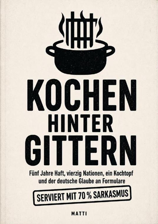 Kochen hinter Gittern