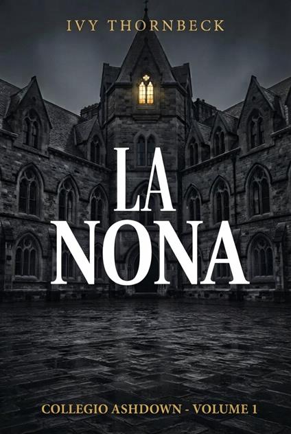 La Nona - Ivy Thornbeck - ebook