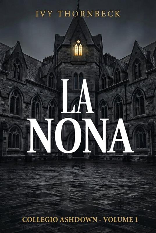 La Nona - Ivy Thornbeck - ebook