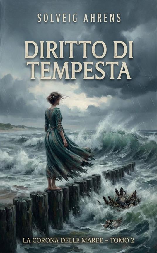 Diritto di Tempesta - Solveig Ahrens - ebook