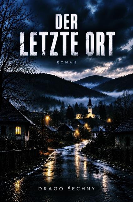Der letzte Ort