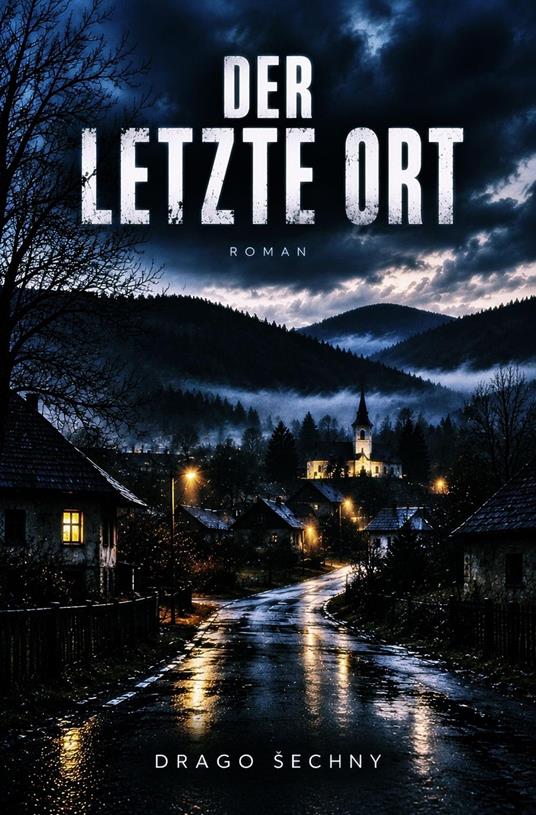 Der letzte Ort