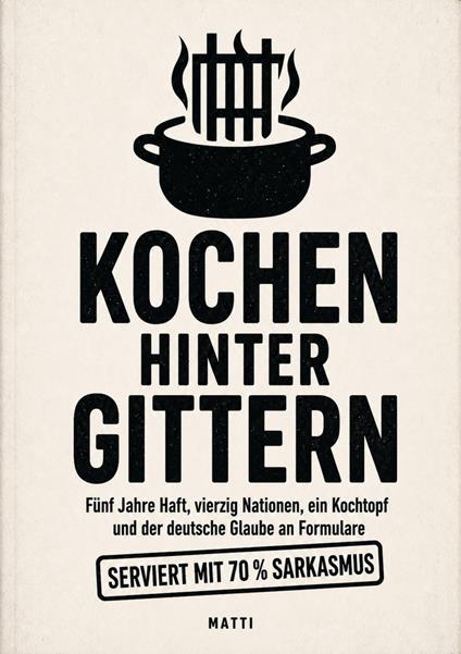 Kochen hinter Gittern