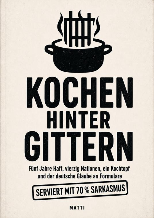 Kochen hinter Gittern