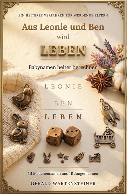 Aus Leonie und Ben wird LEBEN