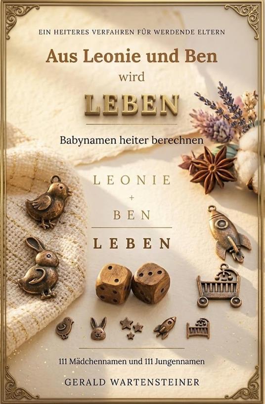Aus Leonie und Ben wird LEBEN