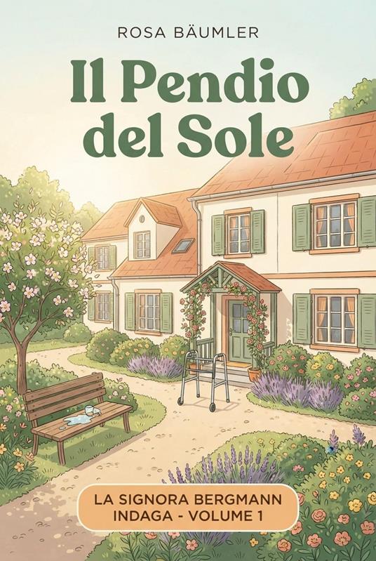 Il Pendio del Sole - Rosa Bäumler - ebook