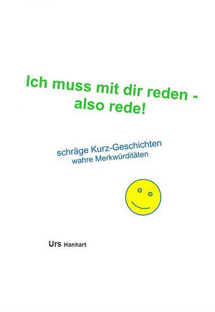 Ich muss mit dir reden - also rede