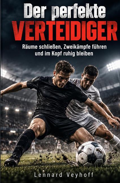 Der perfekte Verteidiger