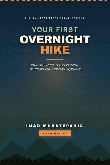 Your First Overnight Hike