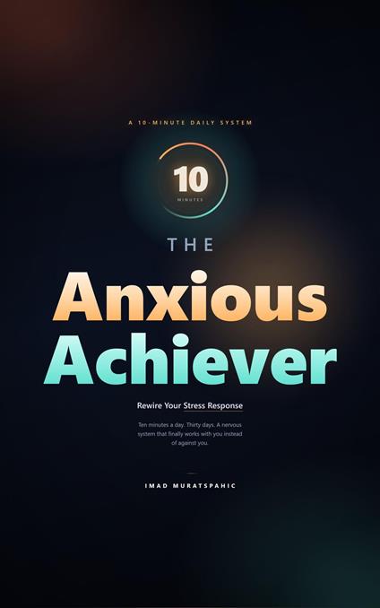 The Anxious Achiever
