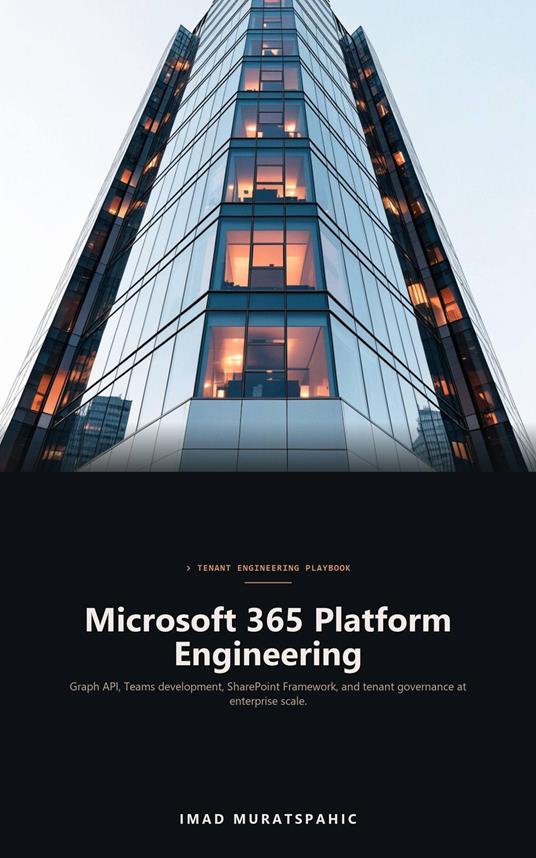 Microsoft 365 Platform Engineering
