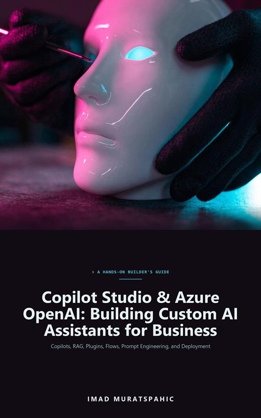 Copilot Studio & Azure OpenAI: Building Custom AI Assistants for Business