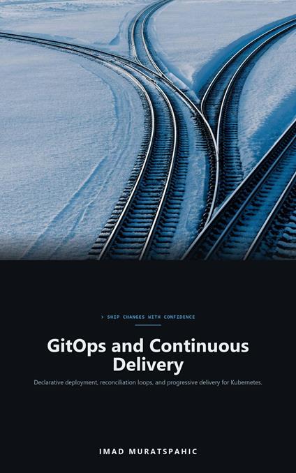 GitOps and Continuous Delivery