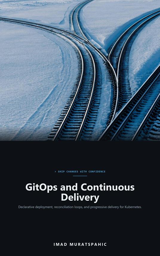 GitOps and Continuous Delivery