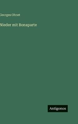 Nieder mit Bonaparte - Georges Ohnet - cover