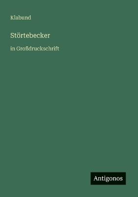 Störtebecker: in Großdruckschrift - Klabund - cover