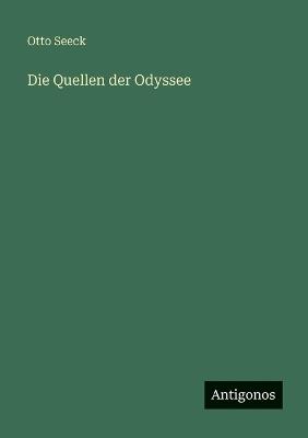 Die Quellen der Odyssee - Otto Seeck - cover