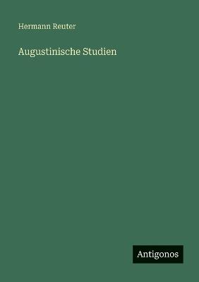 Augustinische Studien - Hermann Reuter - cover