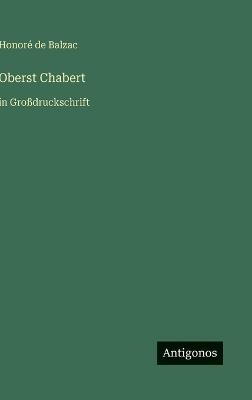 Oberst Chabert: in Großdruckschrift - Honoré de Balzac - cover