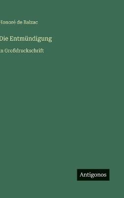 Die Entmündigung: in Großdruckschrift - Honoré de Balzac - cover